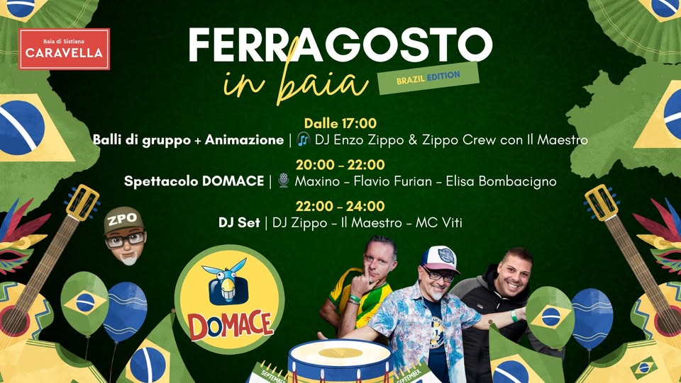 15.08.2025 - FERRAGOSTO IN BAIA - Brazil Edition - EventiFVG.it