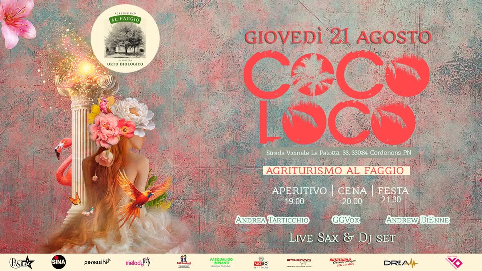 Giovedì 21 agosto - COCO LOCO - Agriturismo AL FAGGIO - Giovedì 21 agosto - COCO LOCO - Agriturismo AL FAGGIO - EventiFVG.it