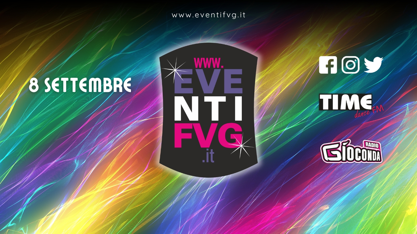 eventifvg 8 settembre