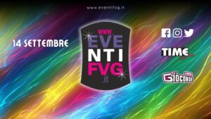 eventifvg 14 settembre eventifvg 14 settembre