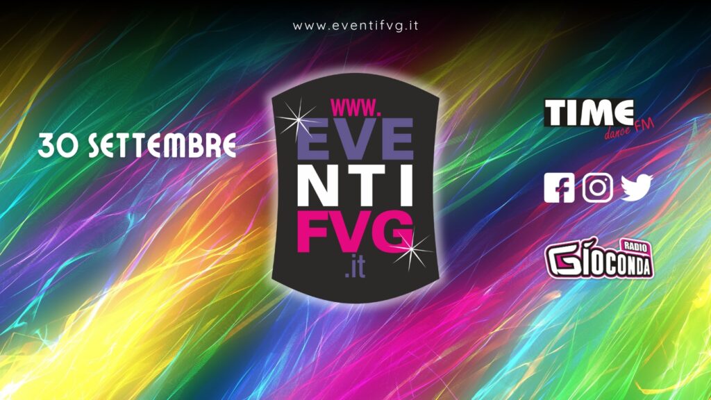 eventifvg 30 settembre