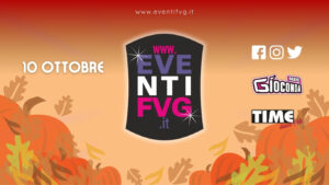 eventifvg 10 ottobre eventifvg 10 ottobre