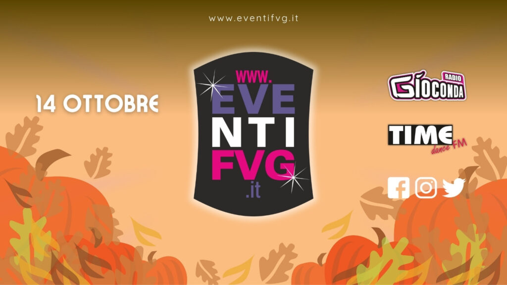 eventifvg 14 ottobre