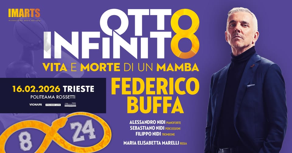 FEDERICO BUFFA - OTTO INFINITO (VITA E MORTE DI UN MAMBA) ● TRIESTE ● 16.02.2026 - EventiFVG.it