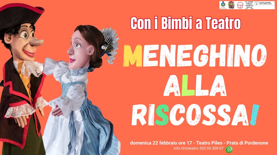 Ortoteatro MENEGHINO ALLA RISCOSSA Spettacolo di burattini - Ortoteatro MENEGHINO ALLA RISCOSSA Spettacolo di burattini - EventiFVG.it