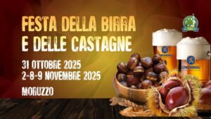 Festa della Birra e delle Castagne 2025 a Moruzzo Festa della Birra e delle Castagne 2025 a Moruzzo