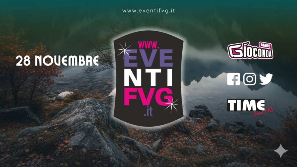 eventifvg 28 novembre