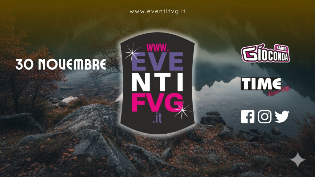 eventifvg 30 novembre