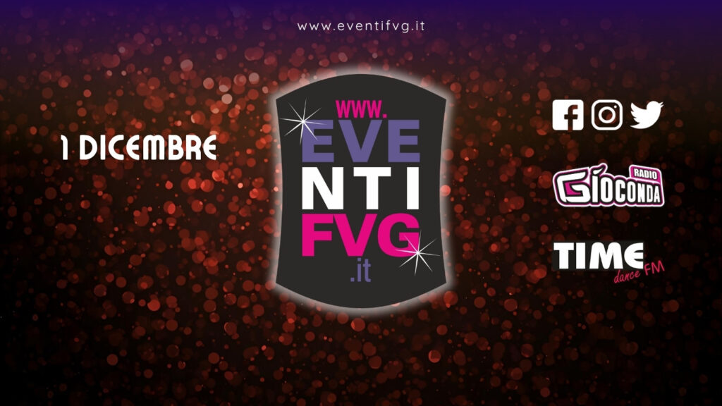 eventifvg 1° dicembre