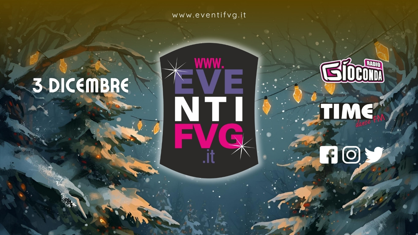 eventifvg 3 dicembre