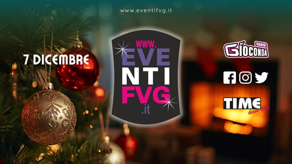 eventifvg 7 dicembre
