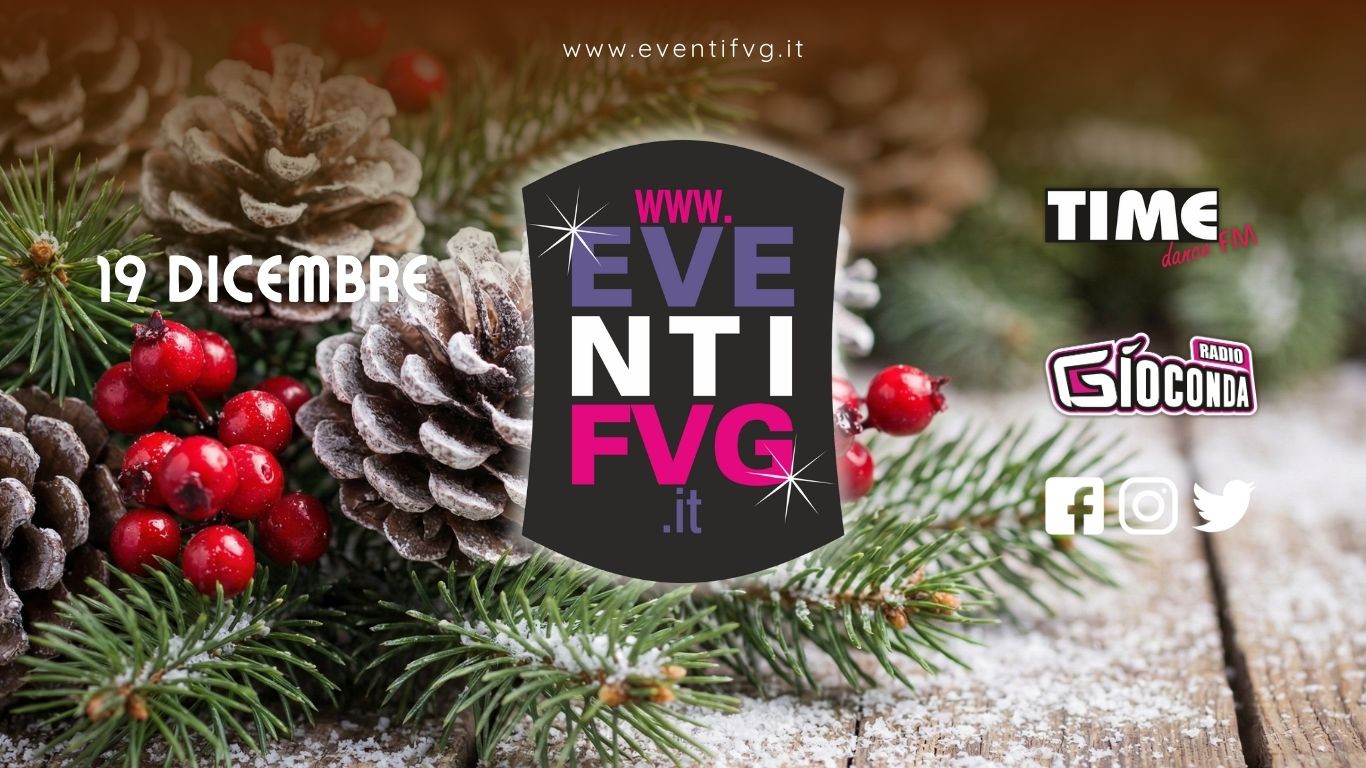 eventifvg 19 dicembre