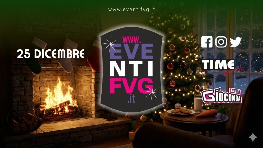 eventifvg 25 dicembre