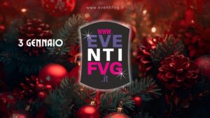 eventifvg 3 gennaio eventifvg 3 gennaio