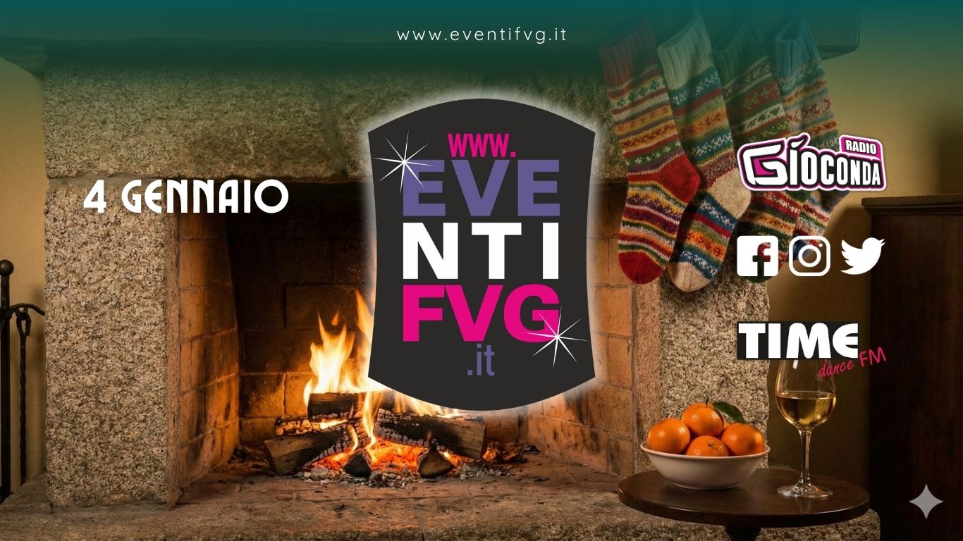 eventifvg 4 gennaio