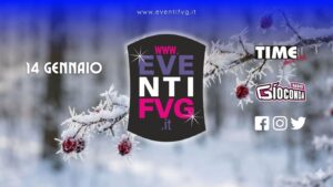 eventifvg 14 gennaio eventifvg 14 gennaio