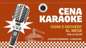 🎙️ Karaoke con Cena Romana – Ogni 2 Giovedì – Ristorante Il Conte Tacchia Cussignacco (UD)