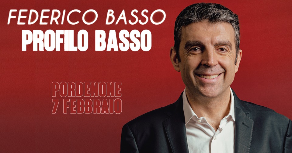 Federico Basso @ Pordenone | "Profilo Basso" - EventiFVG.it