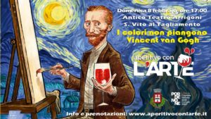I colori non piangono- Vincent van Gogh | Aperitivo con l’Arte