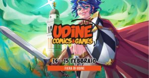 Udine Comics and Games 14 – 15 febbraio 2026