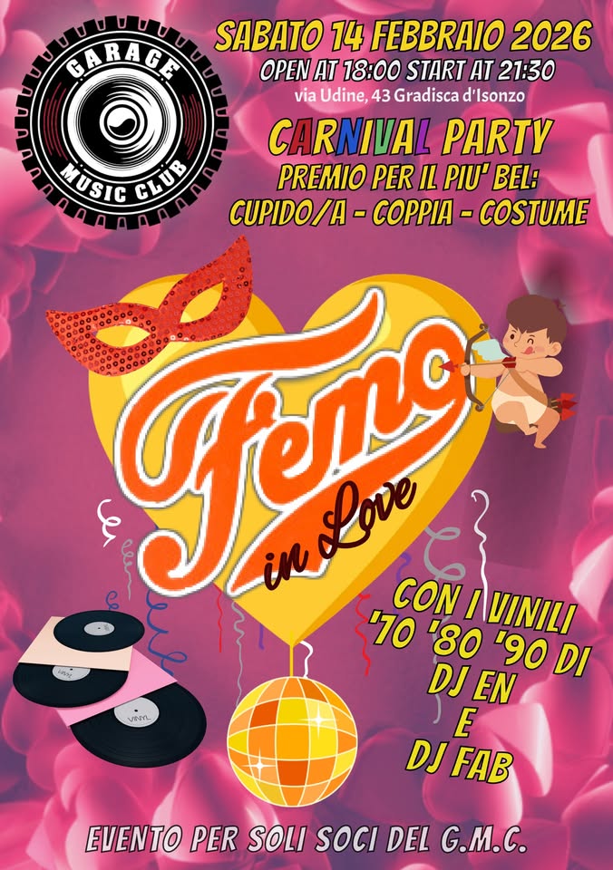 Femo in Love - Carnival Party - EventiFVG.it