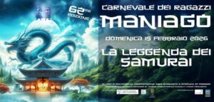 CARNEVALE DEI RAGAZZI DI MANIAGO: LA LEGGENDA DEI SAMURAI đ