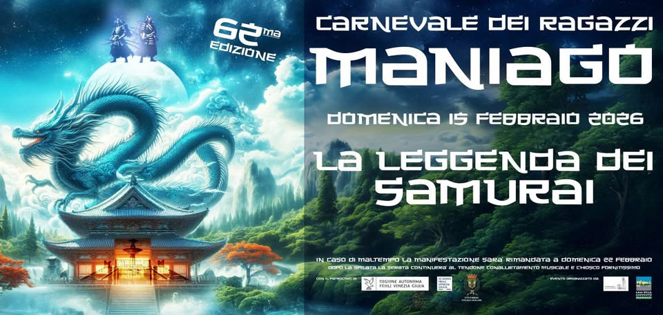 CARNEVALE DEI RAGAZZI DI MANIAGO: LA LEGGENDA DEI SAMURAI 🎎 - EventiFVG.it