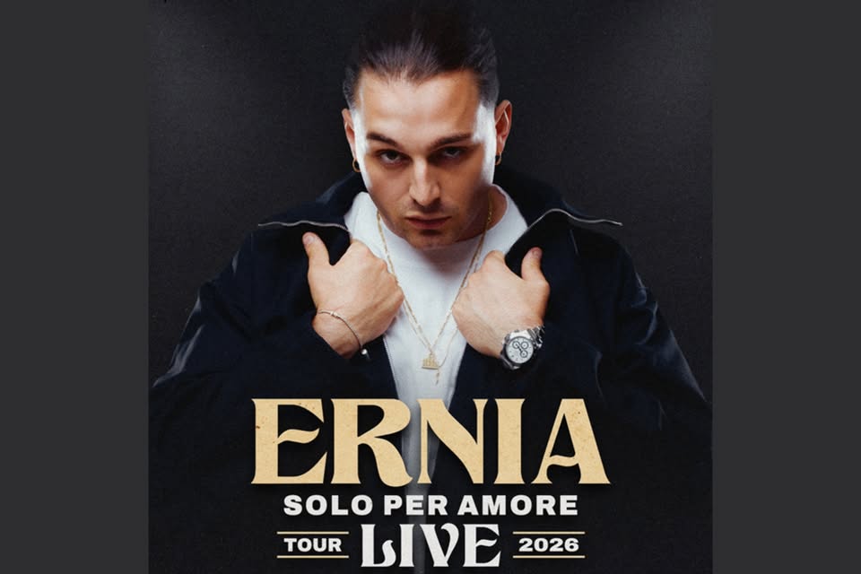 ERNIA - Solo per Amore - LIVE TOUR 2026 - ERNIA - Solo per Amore - LIVE TOUR 2026 - EventiFVG.it