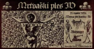 21. 3. MRTVAŠKI PLES vol. IV / Medico Peste, Kamra, Blutsauger, Cholera, Gašper Letonja, Matzemlya