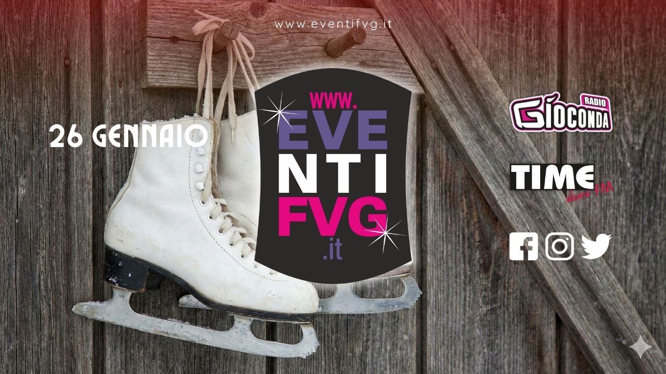 eventifvg 26 gennaio
