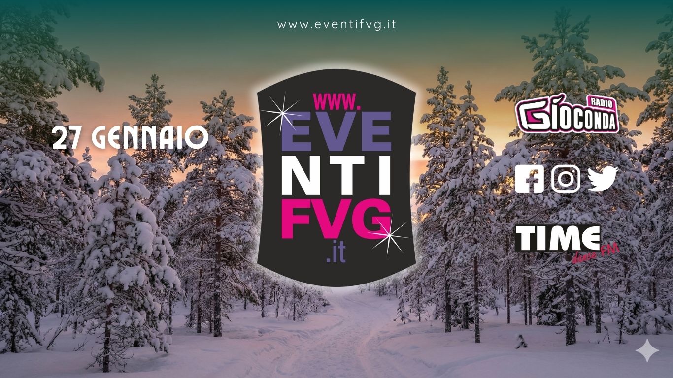 eventifvg 27 gennaio