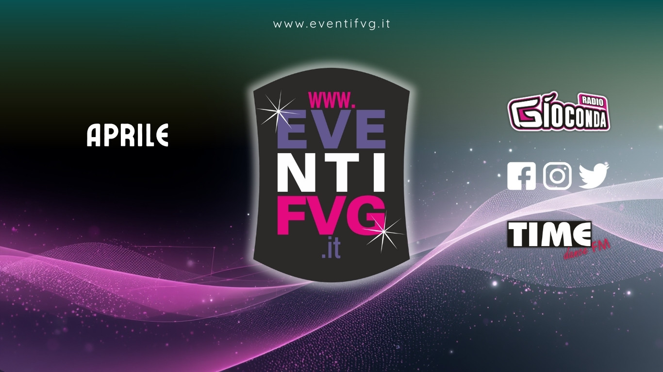 eventifvg aprile