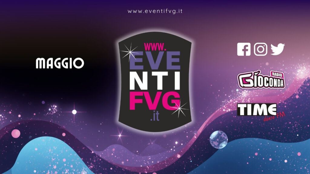 eventifvg maggio