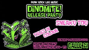 DINOMITE! RELEASE PARTY – Sneaky Toy & Tales In Colour