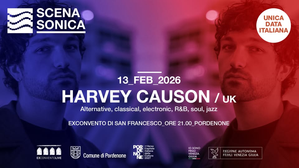HARVEY CAUSON @ Scenasonica - EventiFVG.it