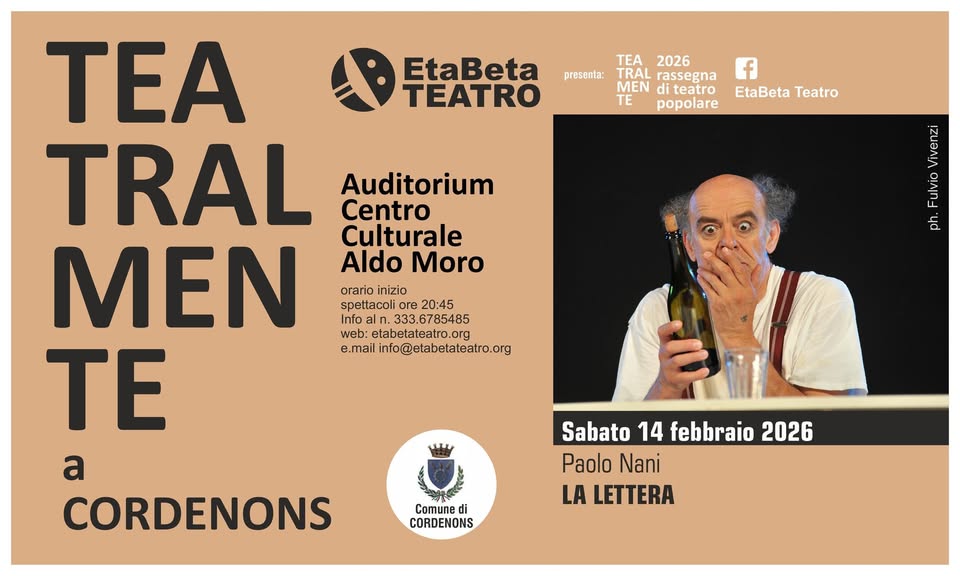 A Cordenons per la Rassegna Teatralmente Paolo Nani presenta LA LETTERA - EventiFVG.it