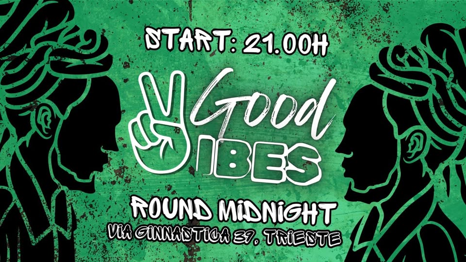 GOOD VIBES - EventiFVG.it
