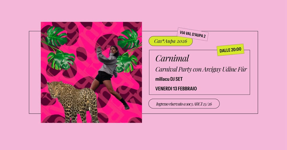 venerdi 13 febbraio | CARNIMAL 🌺 - venerdi 13 febbraio | CARNIMAL 🌺 - EventiFVG.it