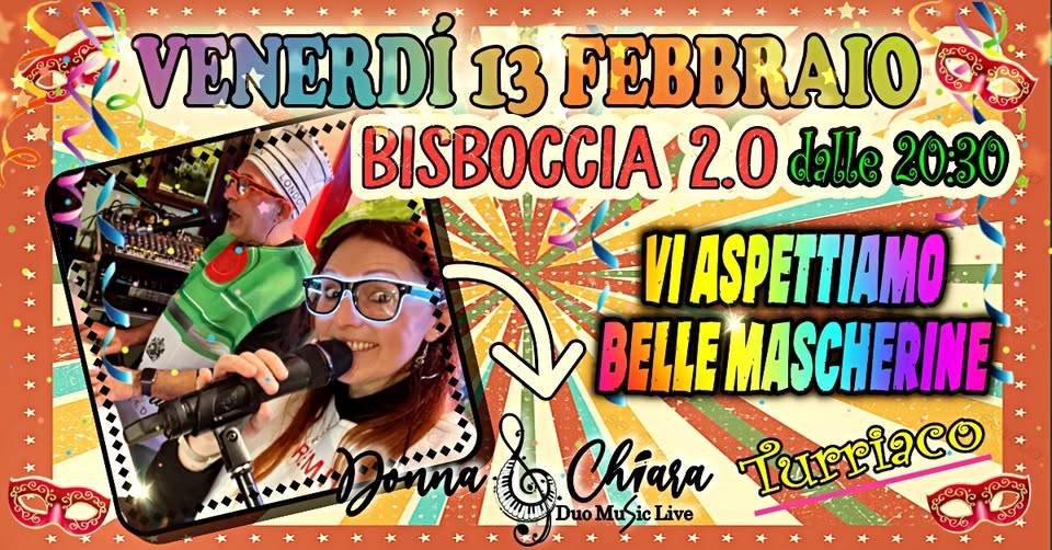 DONNA & CHIARA AL BISBOCCIA 2.0 DI TURRIACO - DONNA & CHIARA AL BISBOCCIA 2.0 DI TURRIACO - EventiFVG.it