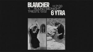 LIVE MIDNIGHT – Blancher / 6 Ytra