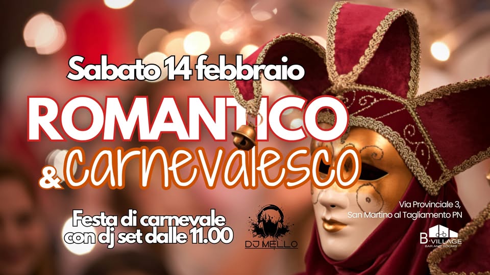 ROMANTICO & CARNEVALESCO - Festa di carnevale 2026 - ROMANTICO & CARNEVALESCO - Festa di carnevale 2026 - EventiFVG.it