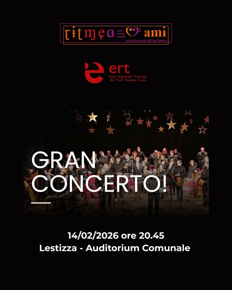 Gran Concerto! – RASSEGNA EVENTI MUSICA INCLUSIVA (stagione ERT) - Gran Concerto! – RASSEGNA EVENTI MUSICA INCLUSIVA (stagione ERT) - EventiFVG.it