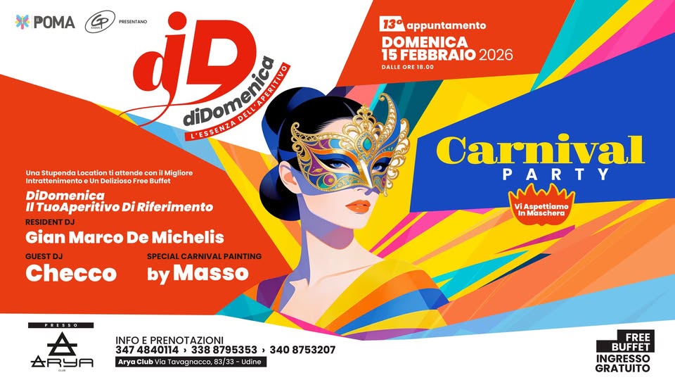 🎭diDomenica 15 Febbraio 2026 “CARNIVAL PARTY” 🎧🎶 DJ'S GianMarco De Michelis Guest CHECCO DJ🎧🎶🎭 - EventiFVG.it