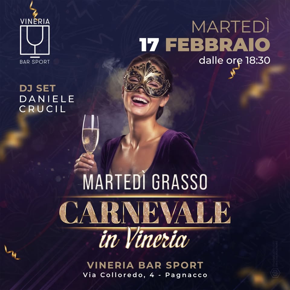 ✨Martedì grasso🎉 Carnevale in Vineria 🍾 Dj set Daniele Crucil