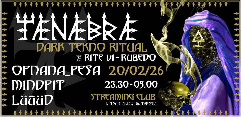 TÆNÆBRÆ - RUBEDO - EventiFVG.it