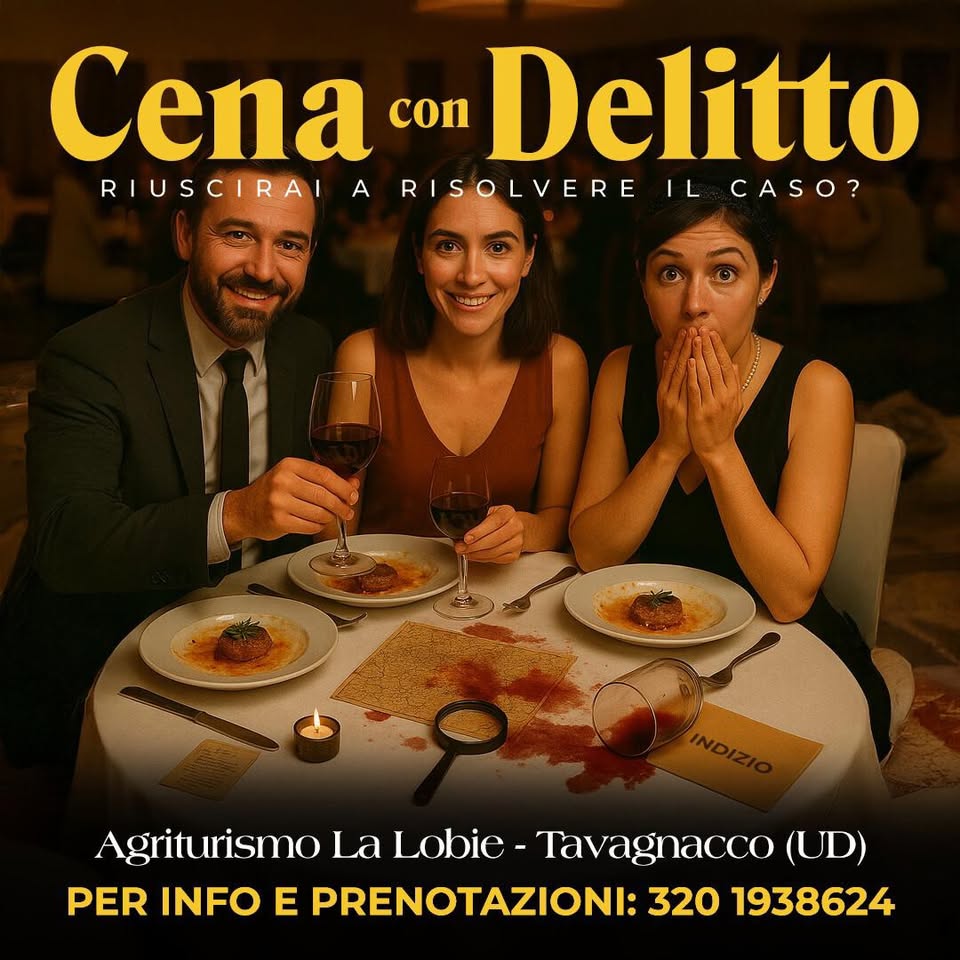 CENA CON DELITTO - CENA CON DELITTO - EventiFVG.it