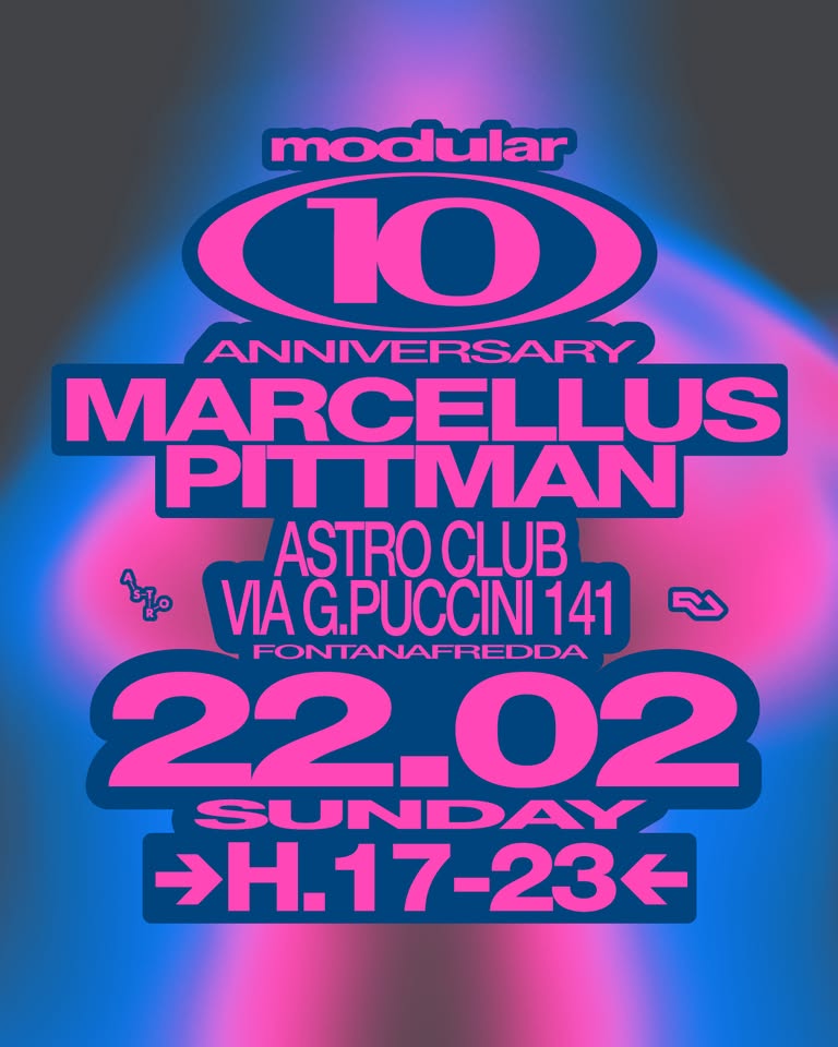 10 years of Modular w/Marcellus Pittman (Detroit) - 10 years of Modular w/Marcellus Pittman (Detroit) - EventiFVG.it