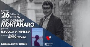 Giovanni MONTANARO // Il fuoco di Venezia