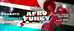 🔥 AFRO FUNKY NIGHT 🔥 – Sabato 28 febbraio