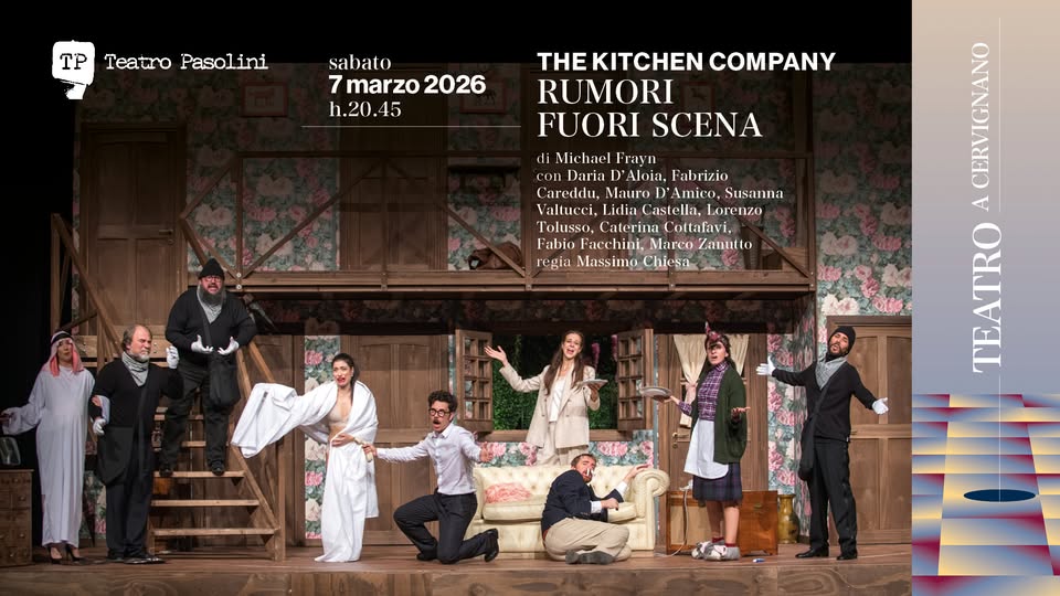 #teatro: The Kitchen Company con RUMORI FUORI SCENA al Teatro Pasolini! - EventiFVG.it